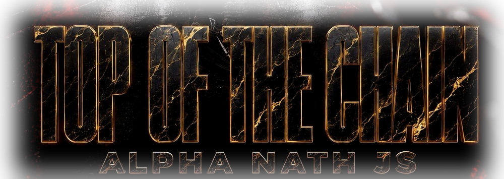 Top Of The Chain — Alpha Nath JS